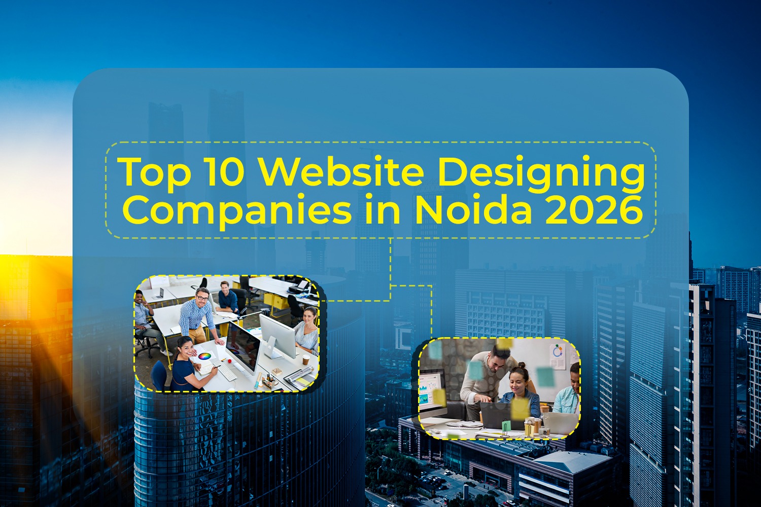 Top 10 Website Designing Companies in Noida 2026