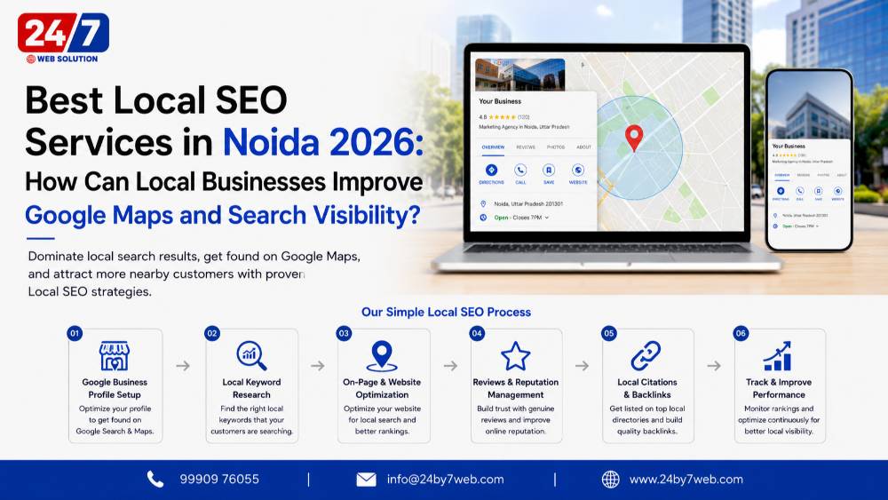 Best Local SEO Services in Noida 2026: How Can Local Businesses Improve Google Maps and Search Visibility?
